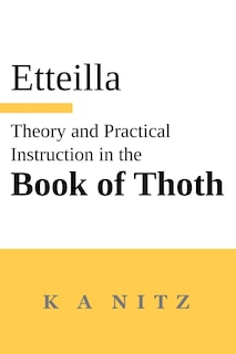 Front cover_Theory and Practical Instruction on the Book of Thoth