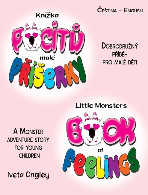 Front cover_Little Monster's Book of Feelings/Knízka pocitů malé Příserky (bilingual Edition)
