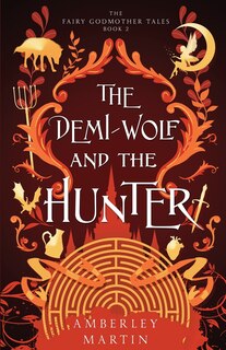 Front cover_The Demi-Wolf and the Hunter