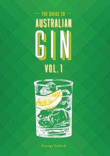 Front cover_The Guide to Australian Gin Volume One