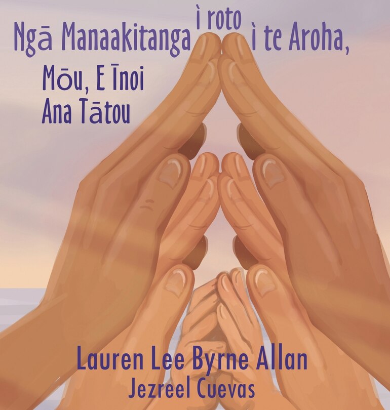 Front cover_Ngā Manaakitanga i roto i te Aroha
