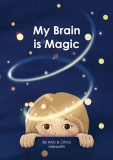 Front cover_My Brain is Magic