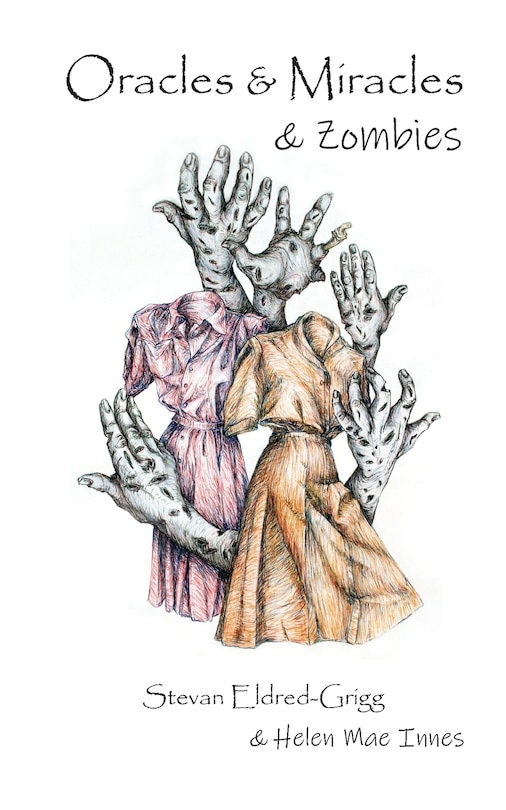 Front cover_Oracles & Miracles & Zombies