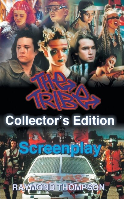 Front cover_The Tribe Collector's Edition Screenplay