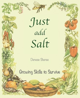 Couverture_Just add Salt - Growing Skills to Survive