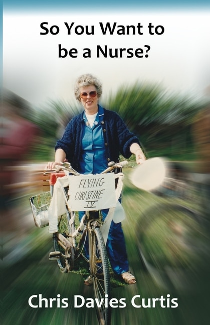 Front cover_So You Want to be a Nurse?