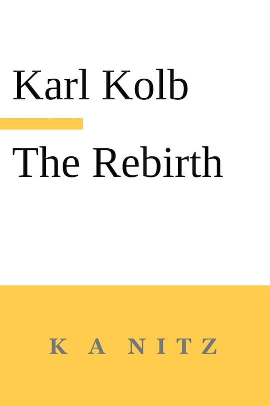 Couverture_The Rebirth, the Inner True Life, or How do Humans Become Blessed?