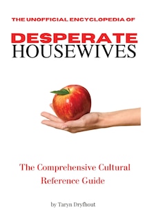 Couverture_The Unofficial Encyclopedia of Desperate Housewives