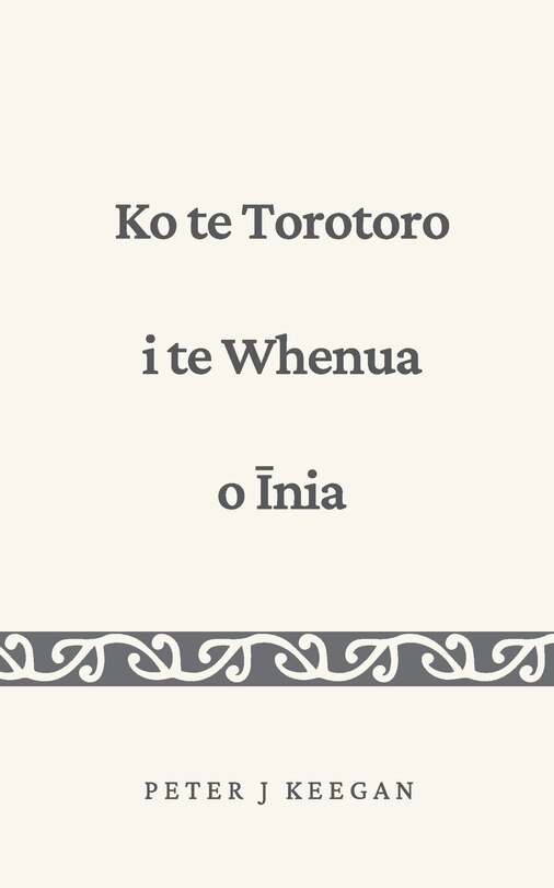 Front cover_Ko te Torotoro i te Whenua o Īnia