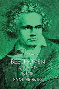 Beethoven And His Nine Symphonies