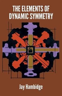 Front cover_The Elements Of Dynamic Symmetry