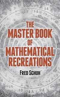 Front cover_The Master Book Of Mathematical Recreations