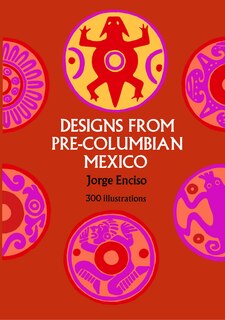 Designs From Pre-columbian Mexico