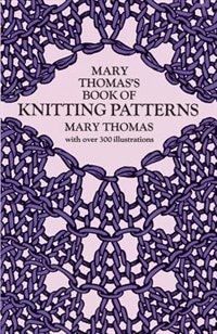 Front cover_Mary Thomas's Book of Knitting Patterns