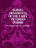 Front cover_Scroll Ornaments Of The Early Victorian Period
