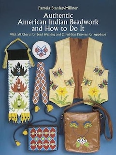 Front cover_Authentic American Indian Beadwork And How To Do It