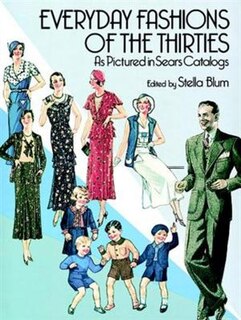 Front cover_Everyday Fashions Of The Thirties As Pictured In Sears Catalogs