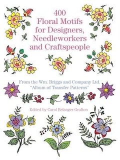Front cover_400 Floral Motifs for Designers, Needleworkers and Craftspeople