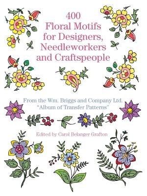 Front cover_400 Floral Motifs for Designers, Needleworkers and Craftspeople