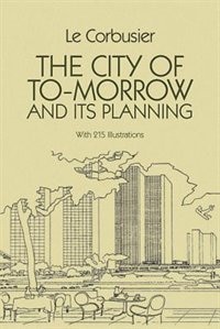 Front cover_The City of Tomorrow and Its Planning