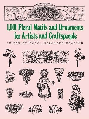 Front cover_1001 Floral Motifs And Ornaments For Artists And Craftspeople
