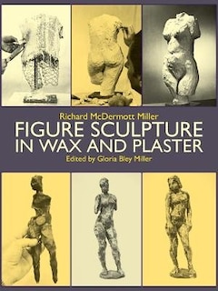 Front cover_Figure Sculpture in Wax and Plaster