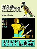 Egyptian Hieroglyphics: How To Read And Write Them