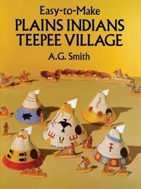 Cut & Assemble Plains Indians Teepee Village