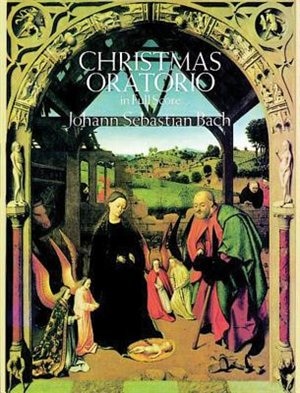 Christmas Oratorio In Full Score