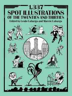 1,337 Spot Illustrations of the Twenties and Thirties de Leslie Cabarga