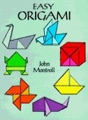 Easy Origami: Over 30 Simple Projects!