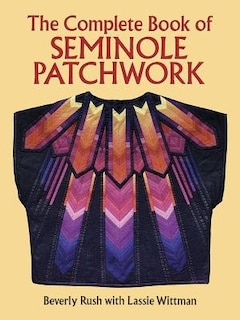 Front cover_The Complete Book Of Seminole Patchwork