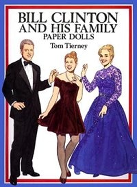 Bill Clinton And His Family Paper Dolls