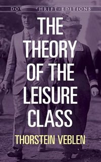 Front cover_The Theory Of The Leisure Class