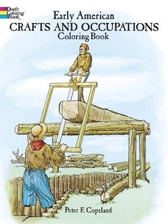 Couverture_Early American Crafts And Occupations Coloring Book