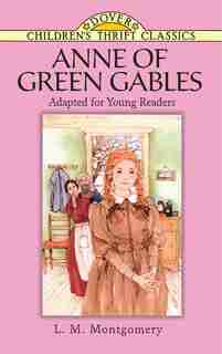 Anne Of Green Gables by L. M. Montgomery