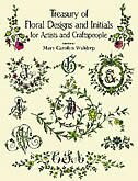 Front cover_Treasury Of Floral Designs And Initials For Artists And Craftspeople