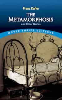 The Metamorphosis And Other Stories by Franz Kafka