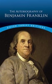 Front cover_The Autobiography Of Benjamin Franklin
