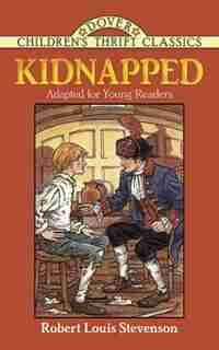 Kidnapped: Adapted For Young Readers by Robert Louis Stevenson
