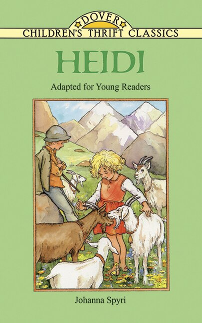 Heidi: Adapted For Young Readers