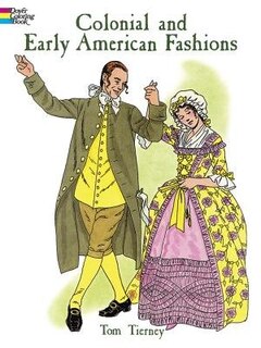 Colonial And Early American Fashions