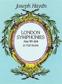 Front cover_London Symphonies Nos. 99-104 In Full Score