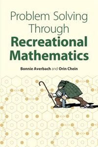 Couverture_Problem Solving Through Recreational Mathematics