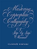 Mastering Copperplate Calligraphy: A Step-by-Step Manual