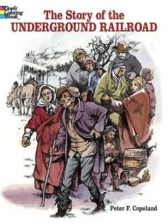 Front cover_The Story of the Underground Railroad Coloring Book