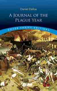 A Journal of the Plague Year by Daniel Defoe