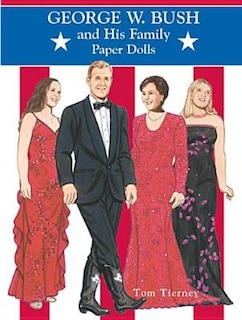 George W. Bush and His Family Paper Dolls