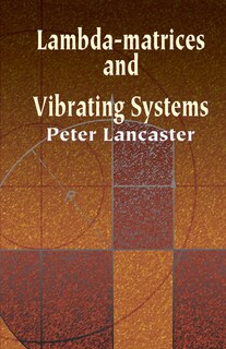 Front cover_Lambda-Matrices and Vibrating Systems