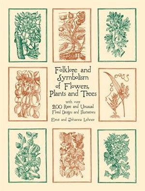 Front cover_Folklore and Symbolism of Flowers, Plants and Trees